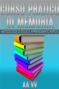 Corso pratico di memoria