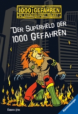1000 Gefahren - Der Superheld der 1000 Gefahren - Fabian Lenk