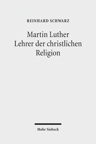 Martin Luther - Lehrer der christlichen Religion