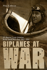 Biplanes at War - Wray R. Johnson