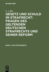 Das Strafgesetz - L. V. Bar