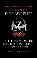 Reflections on the Death of a Porcupine and Other Essays - Lawrence, D. H.; Herbert, Michael