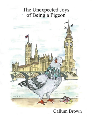 Unexpected Joys of Being a Pigeon