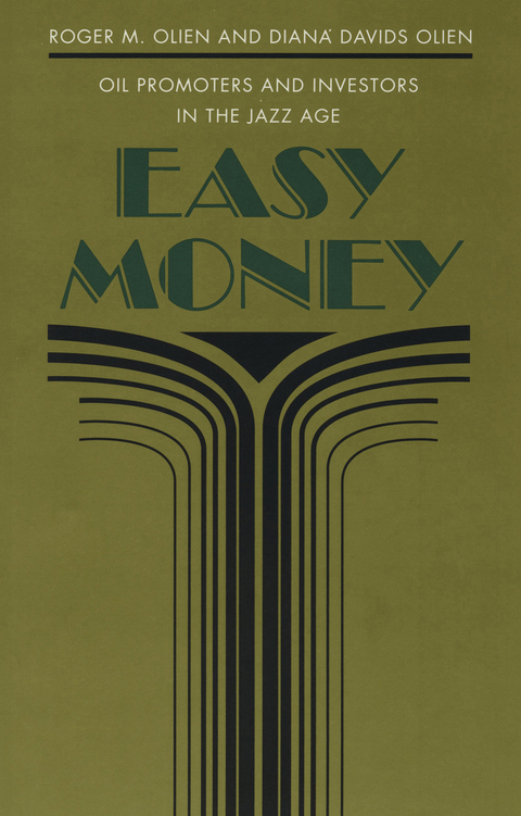 Easy Money -  Diana Davids Hinton,  Roger M. Olien