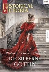 Die silberne G&ouml;ttin - Patricia Frances Rowell