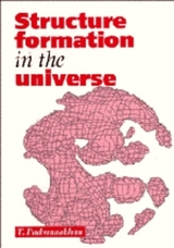 Structure Formation in the Universe - Padmanabhan, T.