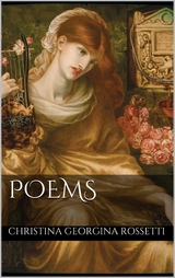 Poems - Christina Georgina Rossetti