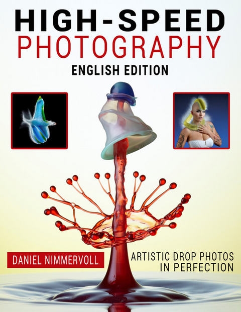 High-Speed-Photography - Daniel Nimmervoll