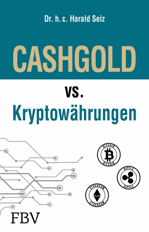 CASHGOLD vs. Kryptow&auml;hrungen - Harald Seiz