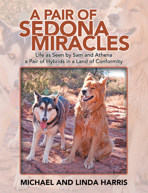 A Pair of Sedona Miracles - Michael Harris, Linda Harris