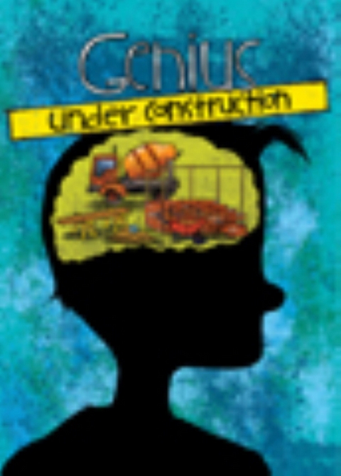 Genius Under Construction - Marilee Haynes