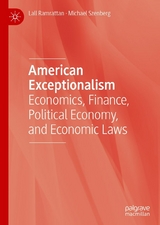 American Exceptionalism - Lall Ramrattan, Michael Szenberg