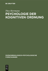 Psychologie der kognitiven Ordnung - Theo Herrmann