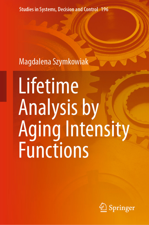 Lifetime Analysis by Aging Intensity Functions - Magdalena Szymkowiak