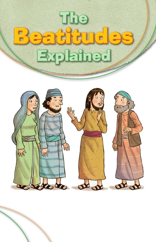 The Beatitudes Explained