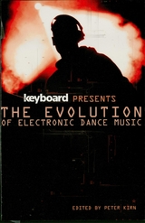 Keyboard Presents the Evolution of Electronic Dance Music - 