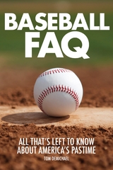 Baseball FAQ -  Tom DeMichael