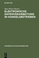 Elektronische Datenverarbeitung in Handelsbetrieben - Hans Robert Hansen