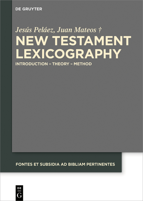 New Testament Lexicography - Jesús Peláez, Juan Mateos