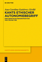 Kants ethischer Autonomiebegriff - Ana-Carolina Guti&eacute;rrez-Xivill&eacute;
