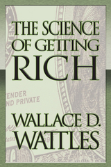 The Science of Getting Rich (Original Classic Edition) - Wallace D. Wattles, Mitch Horowitz