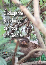 &Ouml;kologische Beziehungen der V&ouml;gel und Geh&ouml;lze - Frantisek J. Turcek