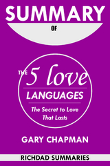 Summary Of The 5 Love Languages by Gary Chapman - David Read