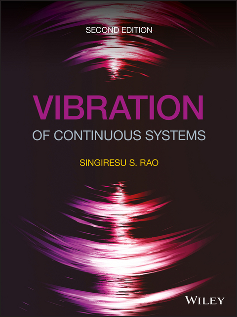 Vibration of Continuous Systems - Singiresu S. Rao