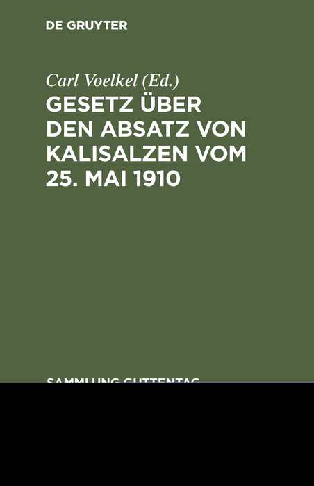 Gesetz &uuml;ber den Absatz von Kalisalzen vom 25. Mai 1910 - 