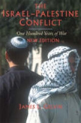 The Israel-Palestine Conflict - Gelvin, James L.