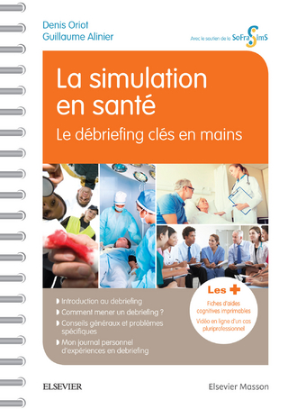 La simulation en santé - Le débriefing clés en mains