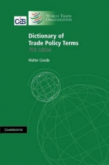 Dictionary of Trade Policy Terms - Goode, Walter