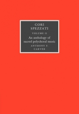 Cori Spezzati: Volume 2 - Carver, Anthony F.