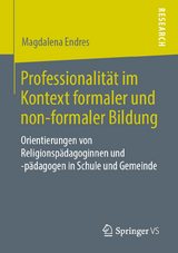 Professionalit&auml;t im Kontext formaler und non-formaler Bildung - Magdalena Endres