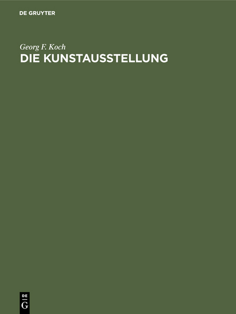 Die Kunstausstellung - Georg F. Koch