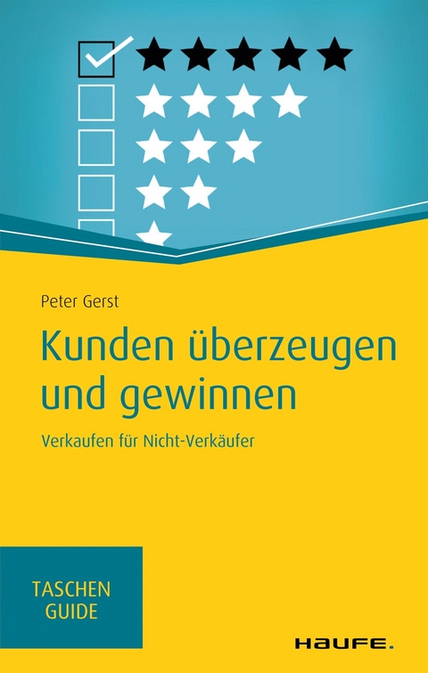 Kunden &uuml;berzeugen und gewinnen - Peter Gerst