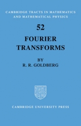 Fourier Transforms - Goldberg, Richard R.