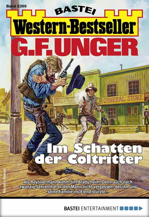 G. F. Unger Western-Bestseller 2399 - G. F. Unger