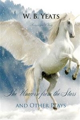 Unicorn from the Stars and Other Plays -  W.B Yeats