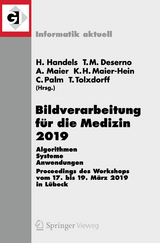Bildverarbeitung f&uuml;r die Medizin 2019 - 