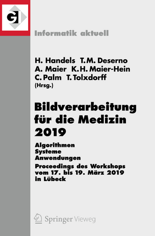 Bildverarbeitung für die Medizin 2019