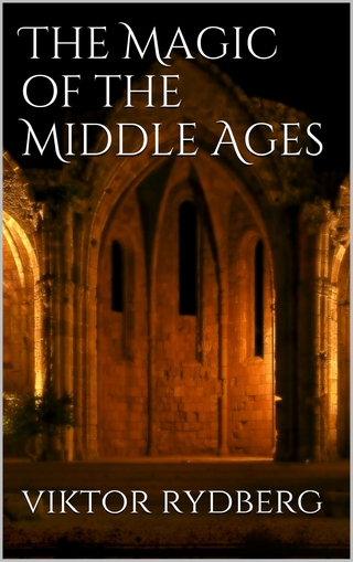 The Magic of the Middle Ages