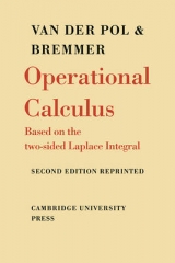 Operational Calculus - Pol, Balth van der; Bremmer, H.