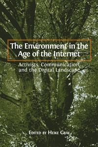 The Environment in the Age of the Internet
