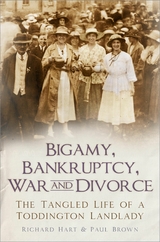 Bigamy, Bankruptcy, War and Divorce - Richard Hart, Paul Brown