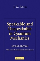 Speakable and Unspeakable in Quantum Mechanics - Bell, J. S.