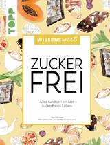 wissenswert - Zuckerfrei - Ilga Pohlmann