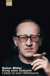 Krieg ohne Schlacht - Heiner M&uuml;ller