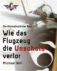 Die Himmelsst&uuml;rmer - Michael B&ouml;ll