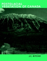 Post-glacial Vegetation of Canada - Ritchie, J. C.